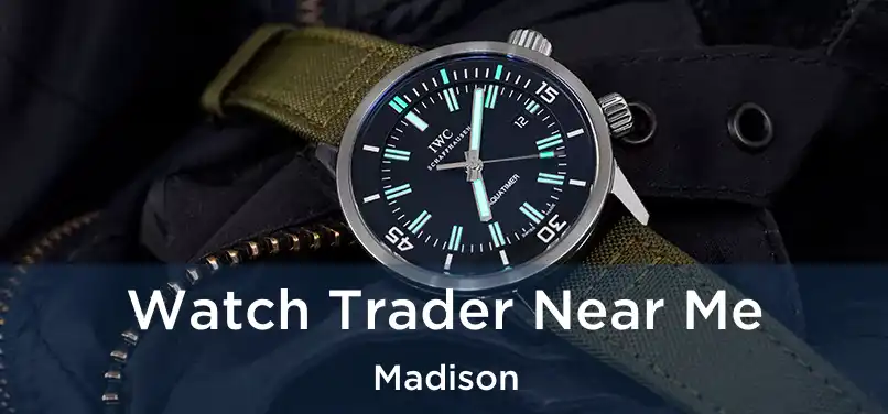 Watch Trader Near Me Madison